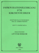 Improvisationslehrgang für Kirchenmusiker: Einführung in Techniken des 20. Jahrhunderts, Book 5
