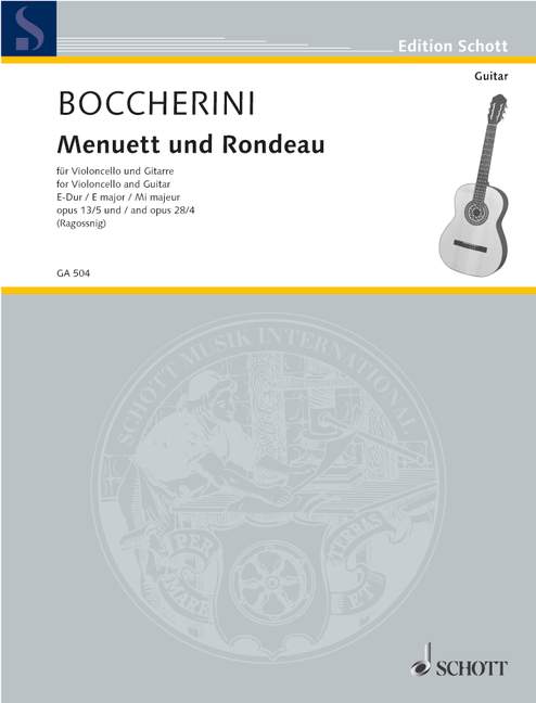 Menuett aus dem Streichquintett E-Dur und Rondeau aus dem Streichquintett C-Dur op. 13/5 und 28/4