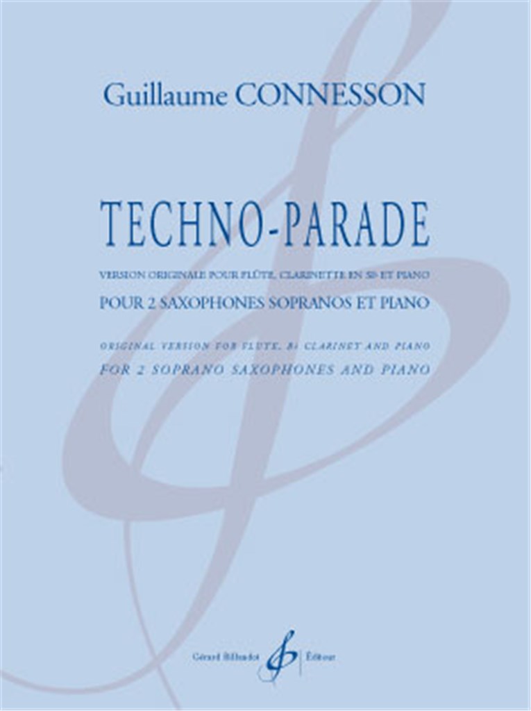 Techno-Parade (2 Soprano Saxophones and Piano)