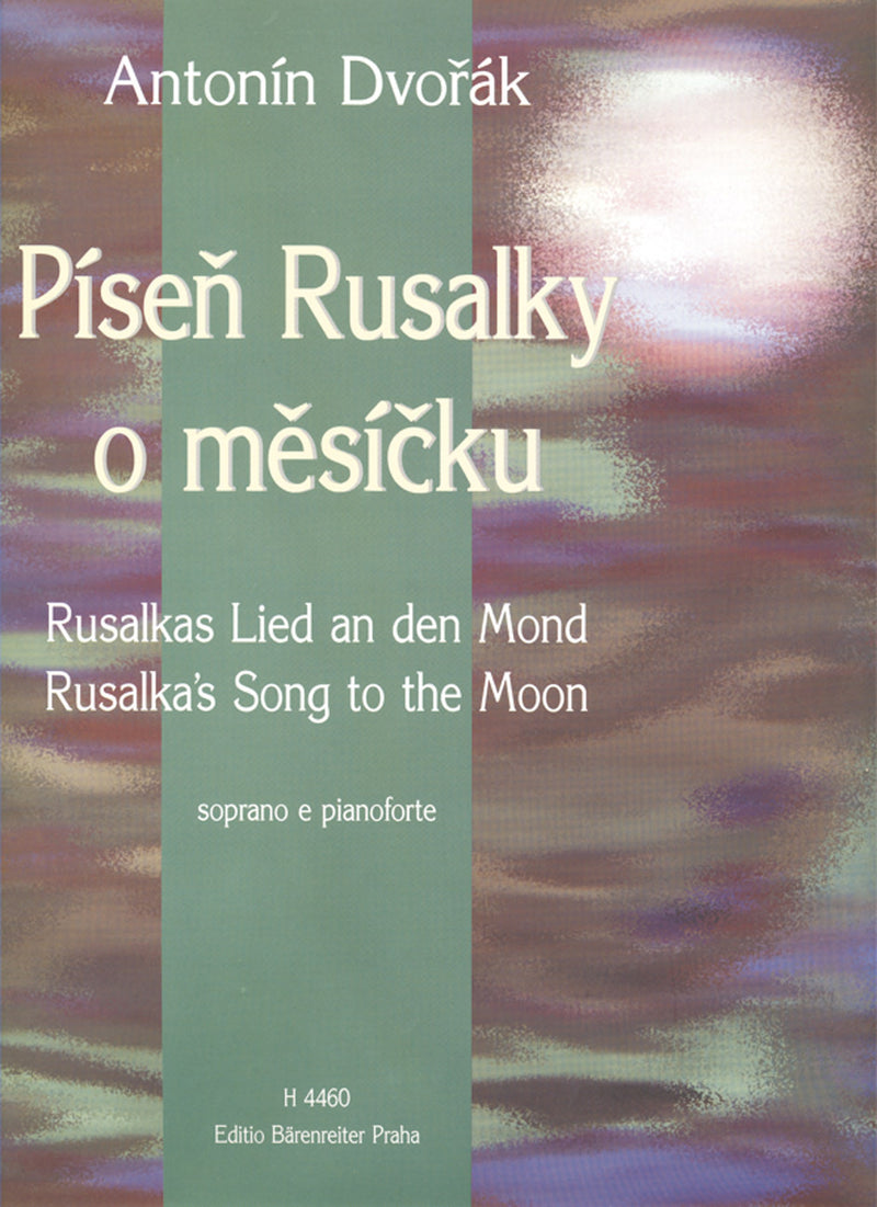 Rusalka's Song to the Moon （ヴォーカル・スコア）
