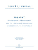 Present -Duo for Violin and Violoncello-