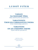 Variations on an Unknown Theme for String Quartet