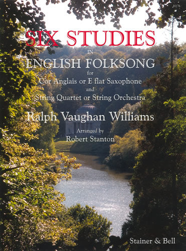 Six Studies in English Folk Song (Solo Cor Anglais and String Quartet or String Orchestra