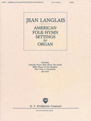 American Folk-Hymn Settings for Organ