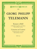 Konzert für Treble Recorder, Flöte, Streicher und Basso continuo e-Moll TWV 52:e1 [score]