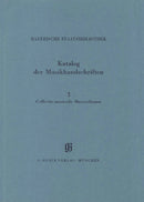 Bayerische Staatsbibliothek München 3: Collectio musicalis Maximilianea