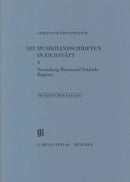 Die Musikhandschriften in Eichstätt: Sammlung Raymund Schlecht, Register