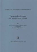 Bischöfliche Zentralbibliothek Regensburg 12: Musikhandschriften der Signaturengruppe Mus. ms. Autoren Q-Z, Anonyma und Sammlungen