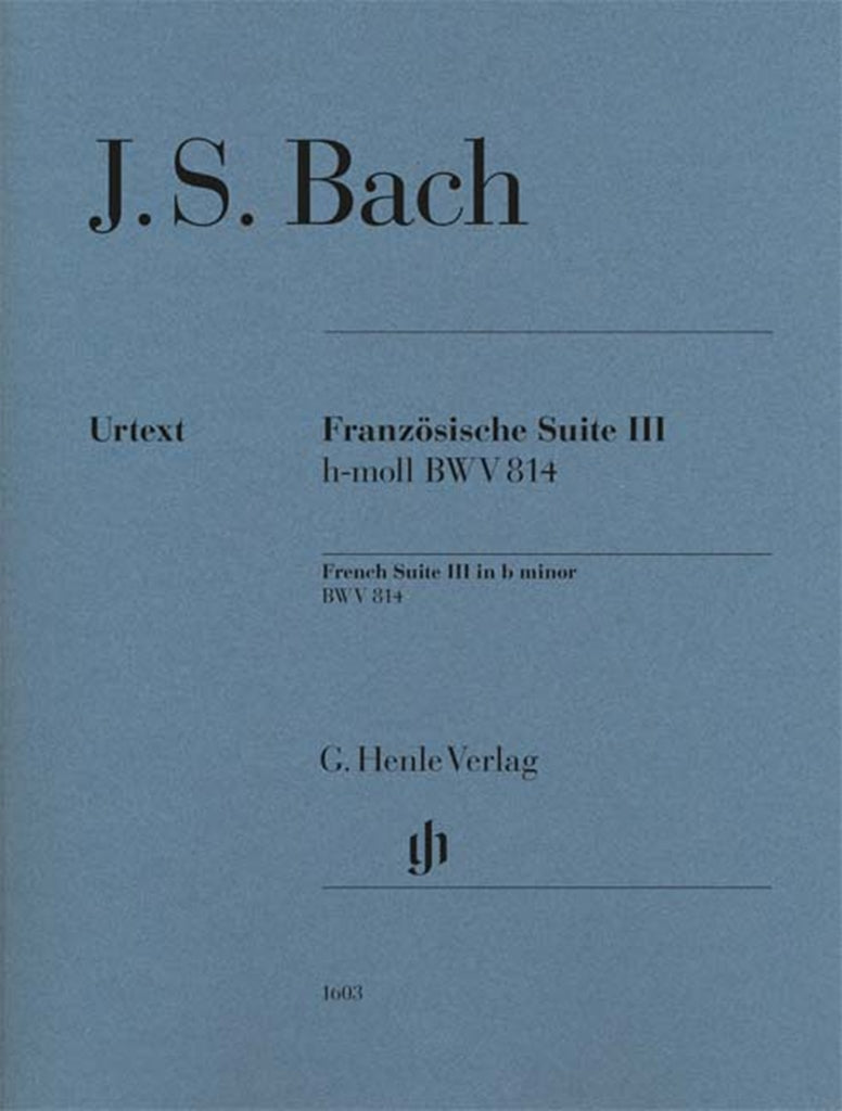 Französische Suite = French Suite III - B minor BWV 814（運指あり・ソフトカバー）