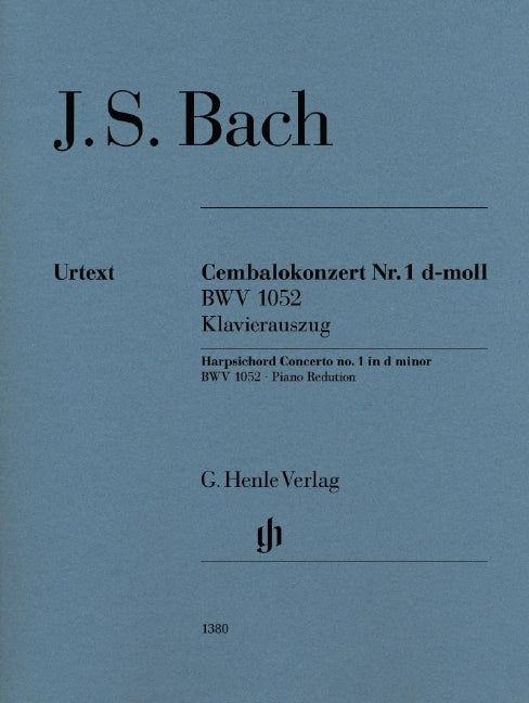 Cembalokonzert = Harpsichord Concerto no. 1 in d minor BWV 1052 （ピアノ・リダクション）
