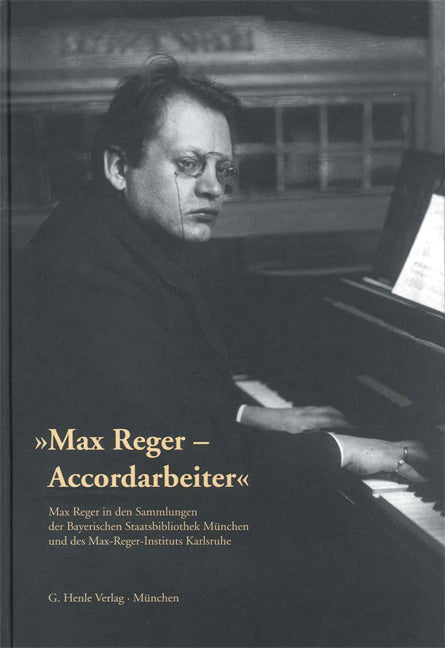 Max Reger - Accordarbeiter