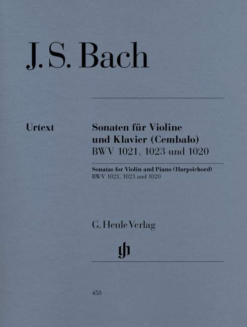 Three Sonatas for Violin and Piano (Harpsichord) BWV 1020, 1021, 1023