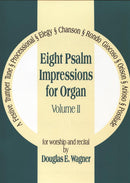 Eight Psalm Impressions for Organ, vol. 2
