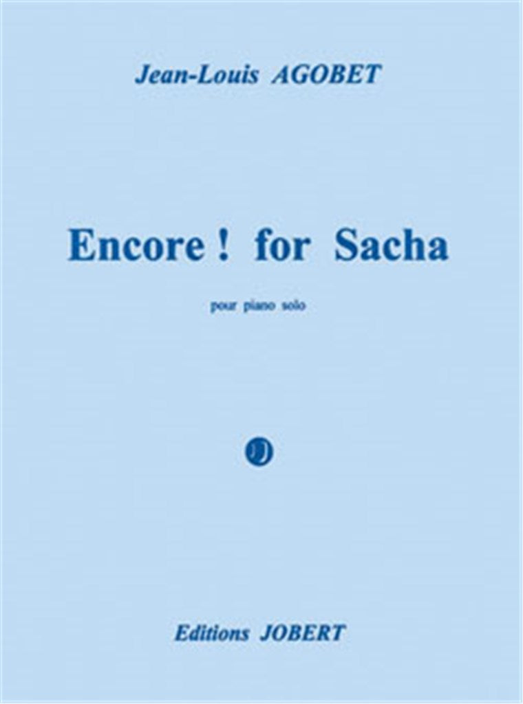 Encore ! For Sacha