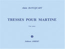 Tresses pour Martine