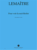 Pour voir la nuit fléchir (Score Only)