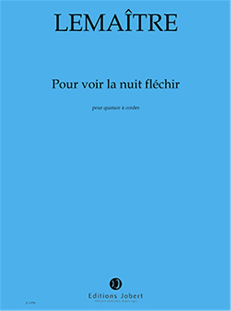 Pour voir la nuit fléchir (Score Only)