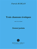 Trois Chansons érotiques n°1 Sonnet pointu