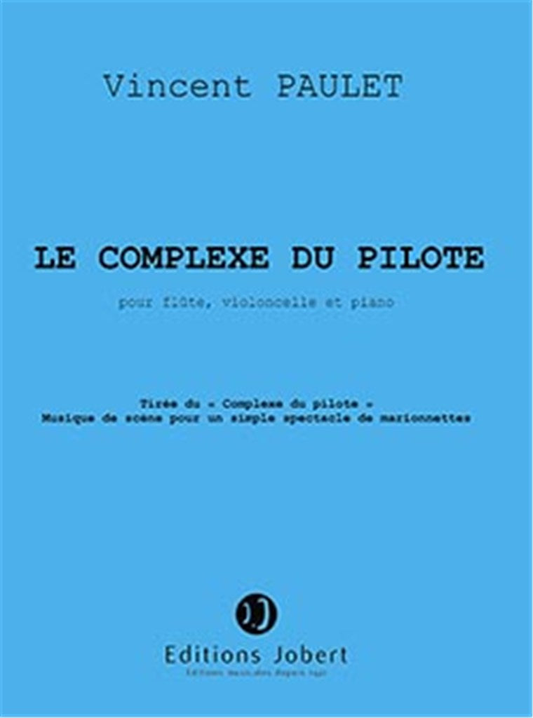 Le Complexe Du Pilote