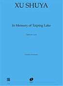In memory of Taiping Lake (Score Only)
