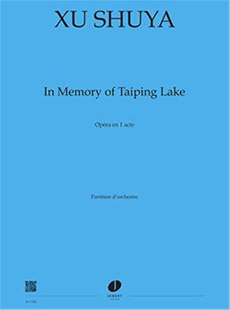 In memory of Taiping Lake (Score Only)
