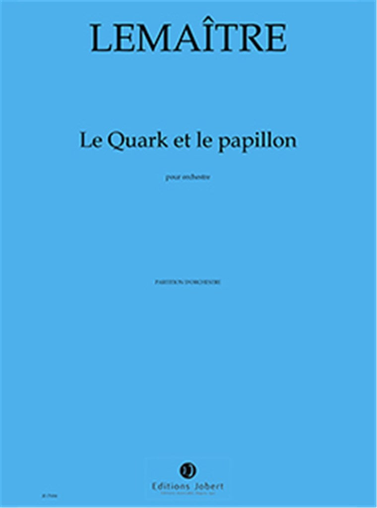 Le quark et le papillon