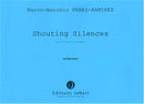 Shouting silences