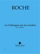 La Châtaigne par les cendres