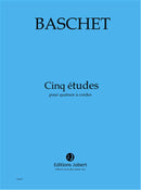Cinq Etudes pour quatuor à cordes