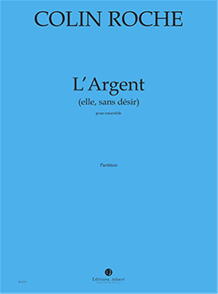 L'Argent (Elle, Sans Désir)