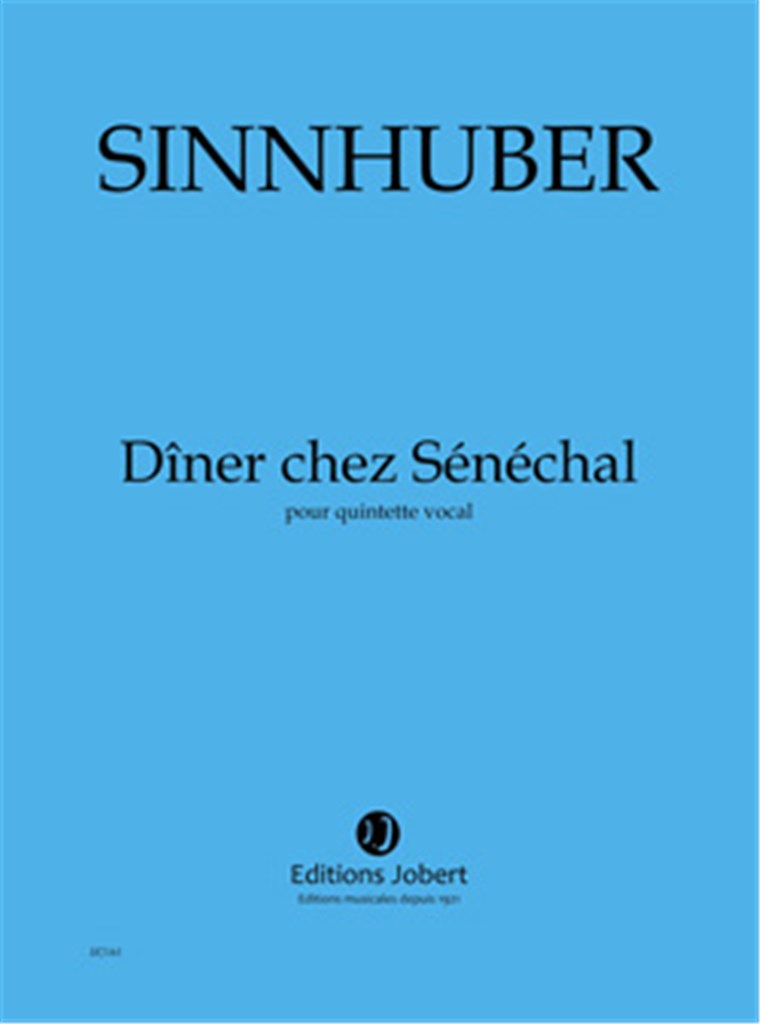 Dîner Chez Sénéchal