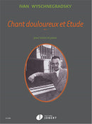 Chant douloureux et Etude Op.6