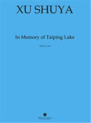 In Memory Of Taiping Lake