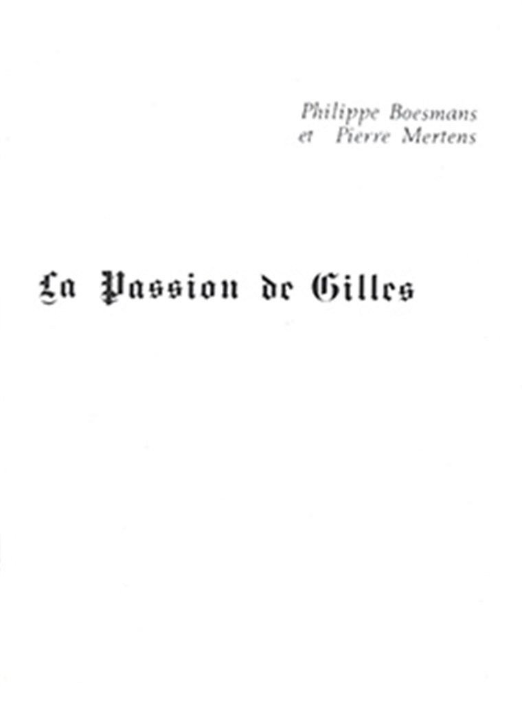 La passion de Gilles (Voice and 2 Pianos)