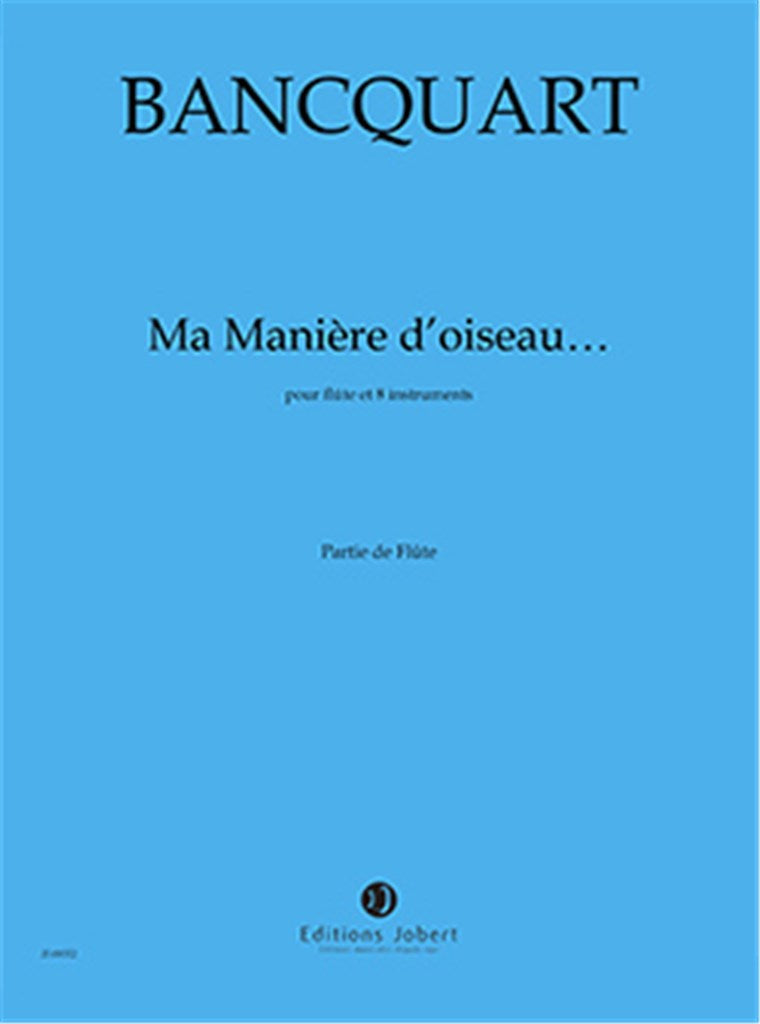 Ma Manière D'Oiseau (Flute)