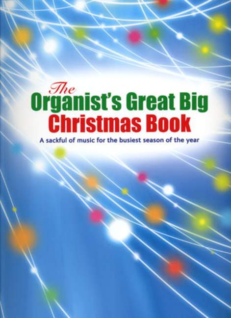 The Organist's Great Big Christmas Book