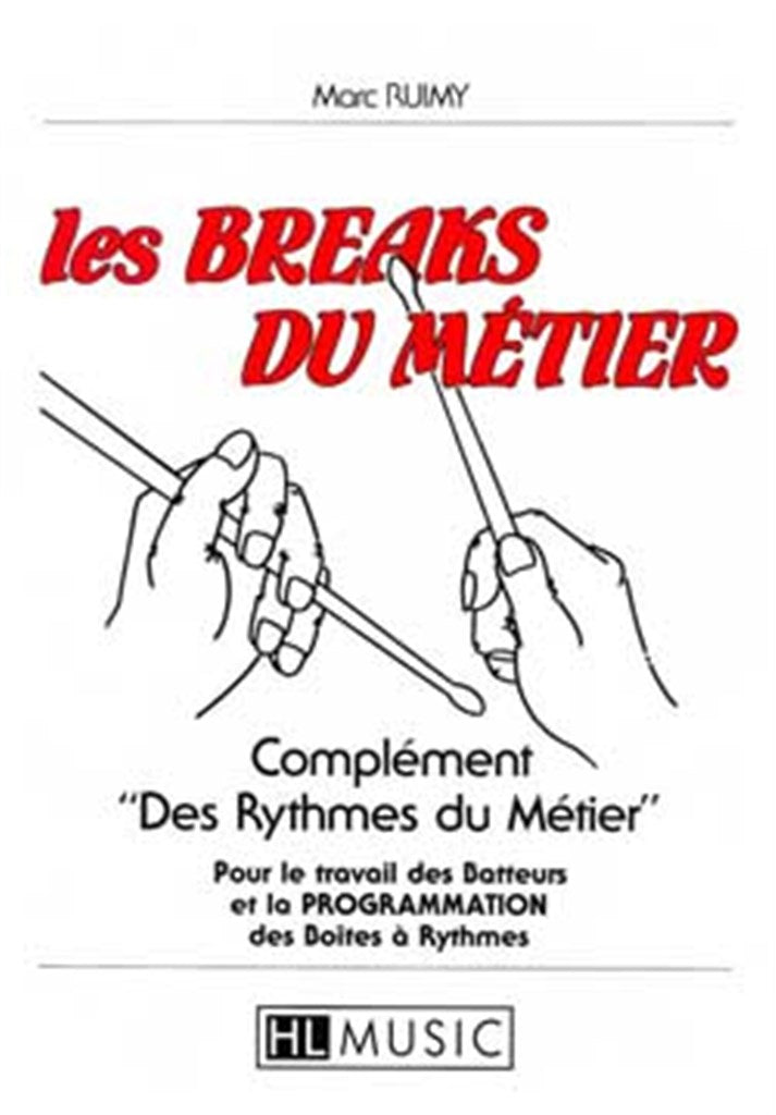 Les breaks du métier