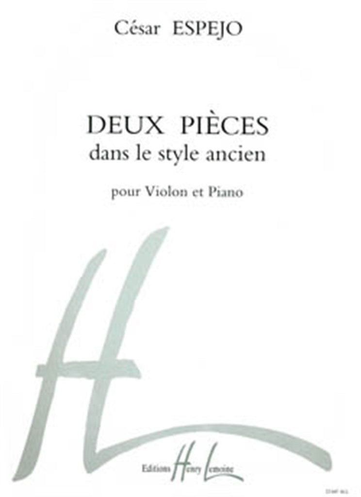 Deux Pièces dans le style ancien (Violin and Piano)