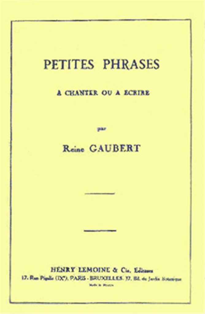 Petites phrases à chanter ou à écrire (150)