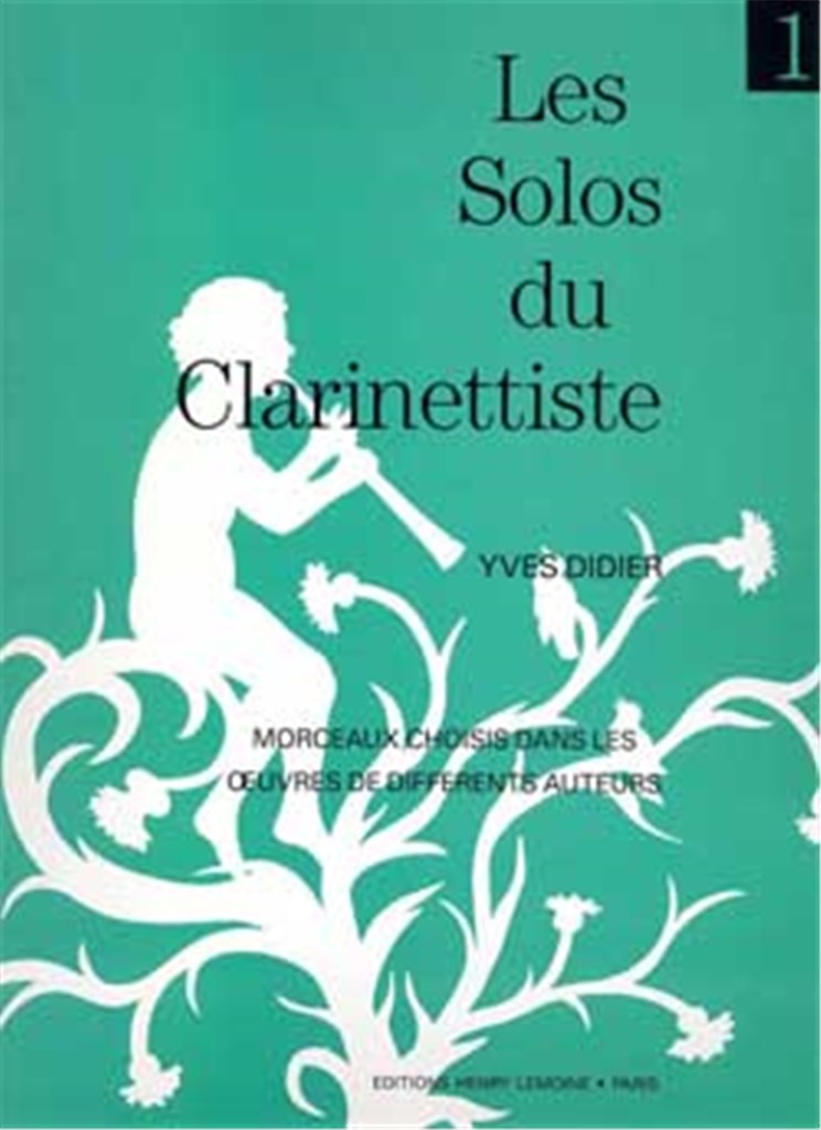 Les solos du clarinettiste, Vol. 1