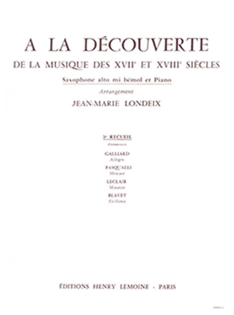 La découverte de la musique des 17° et 18° siècles, Alto Saxophone and Piano (Volume 3)