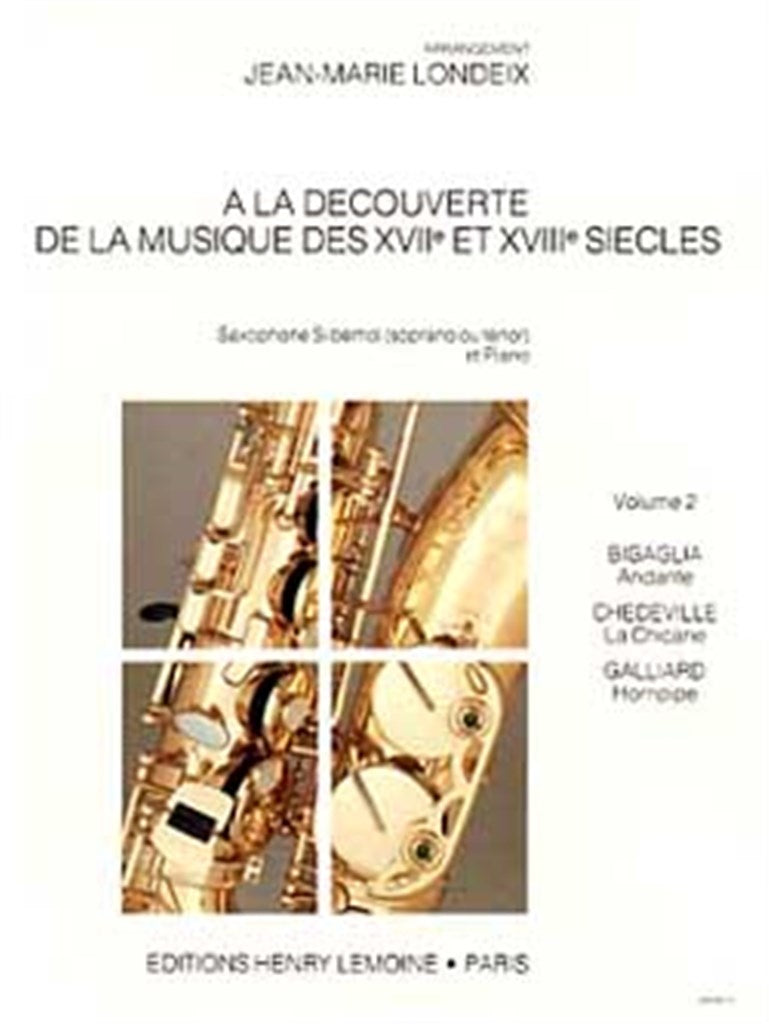 La découverte de la musique des 17° et 18° siècles, Soprano Saxophone and Piano (Volume 2)