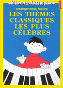 Les Thèmes Classiques les Plus Célèbres Vol 1