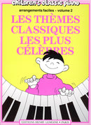 Les Thèmes Classiques les Plus Célèbres Vol 2