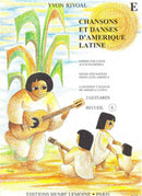 Chansons et Danses d'Amerique Latine, Vol. E (2 Guitars)