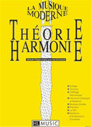 La musique moderne, Vol. 1 - Théorie et harmonie