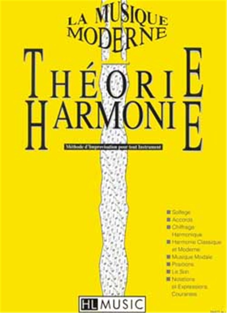 La musique moderne, Vol. 1 - Théorie et harmonie