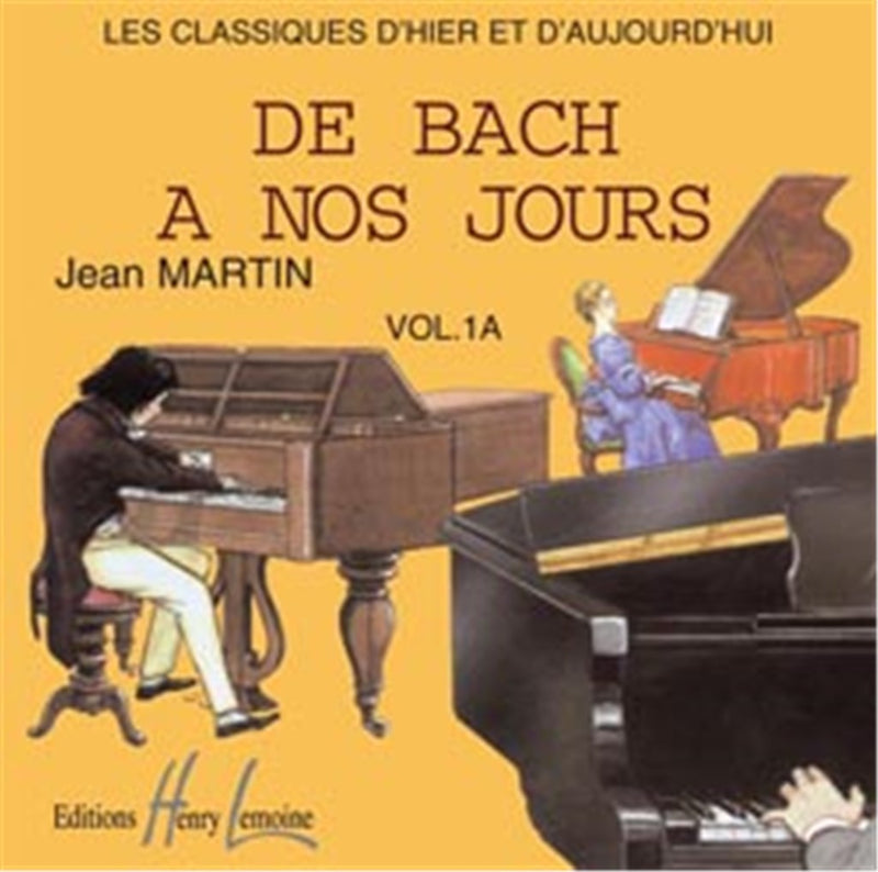 De Bach à nos jours, Vol. 1A (CD only)