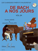 De Bach à nos jours, Vol. 2A