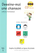 Dessine-moi une chanson, Vol. 1 professeur